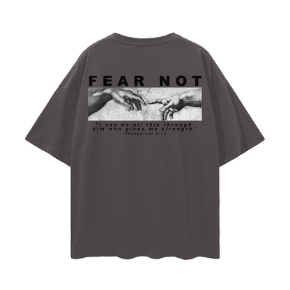Fear Not Tee