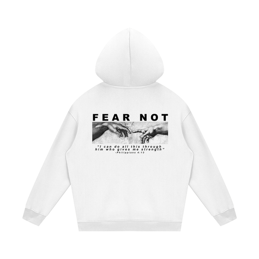 Fear Not Hoodie