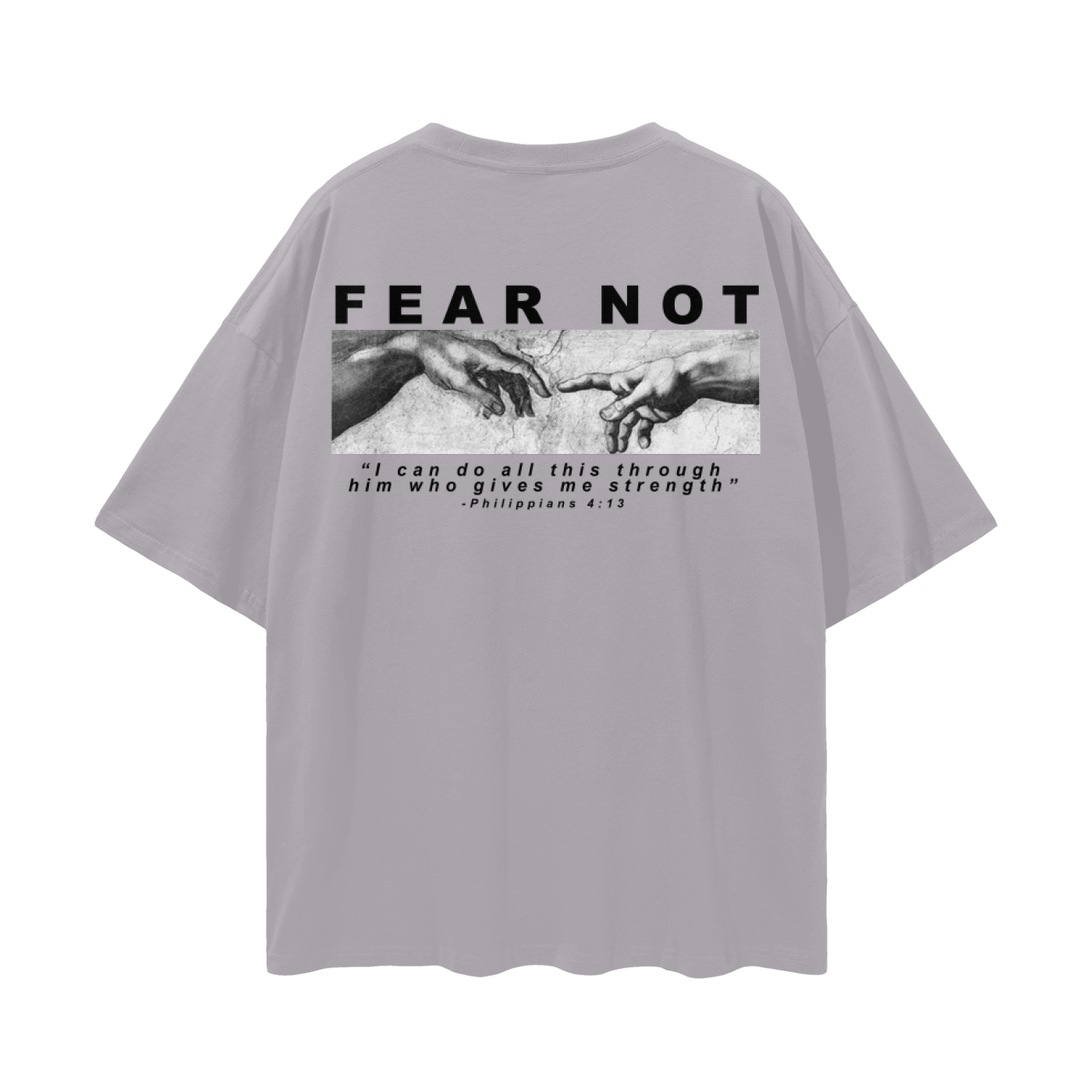 Fear Not Tee