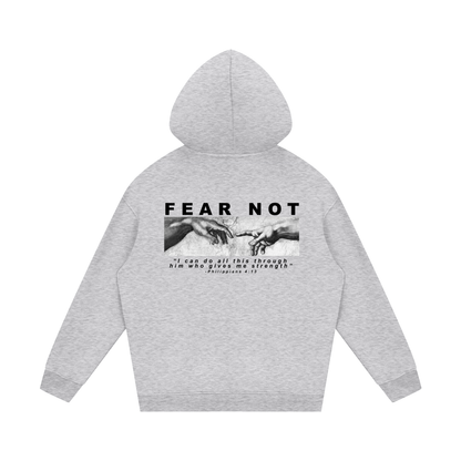Fear Not Hoodie